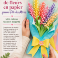 Bouquet de fleurs en papier colorées pour la fête des mères