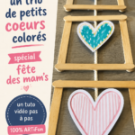 Trio de cœurs colorés faits main pour la fête des mamans.