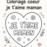 Coloriage cœur pour maman, une activité créative pour exprimer son amour.