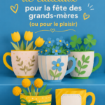 Idées de cadeaux originaux pour la fête des grands-mères