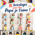 Bricolages faits main pour la fête des pères, mettant en avant l'amour d'un enfant pour son père.