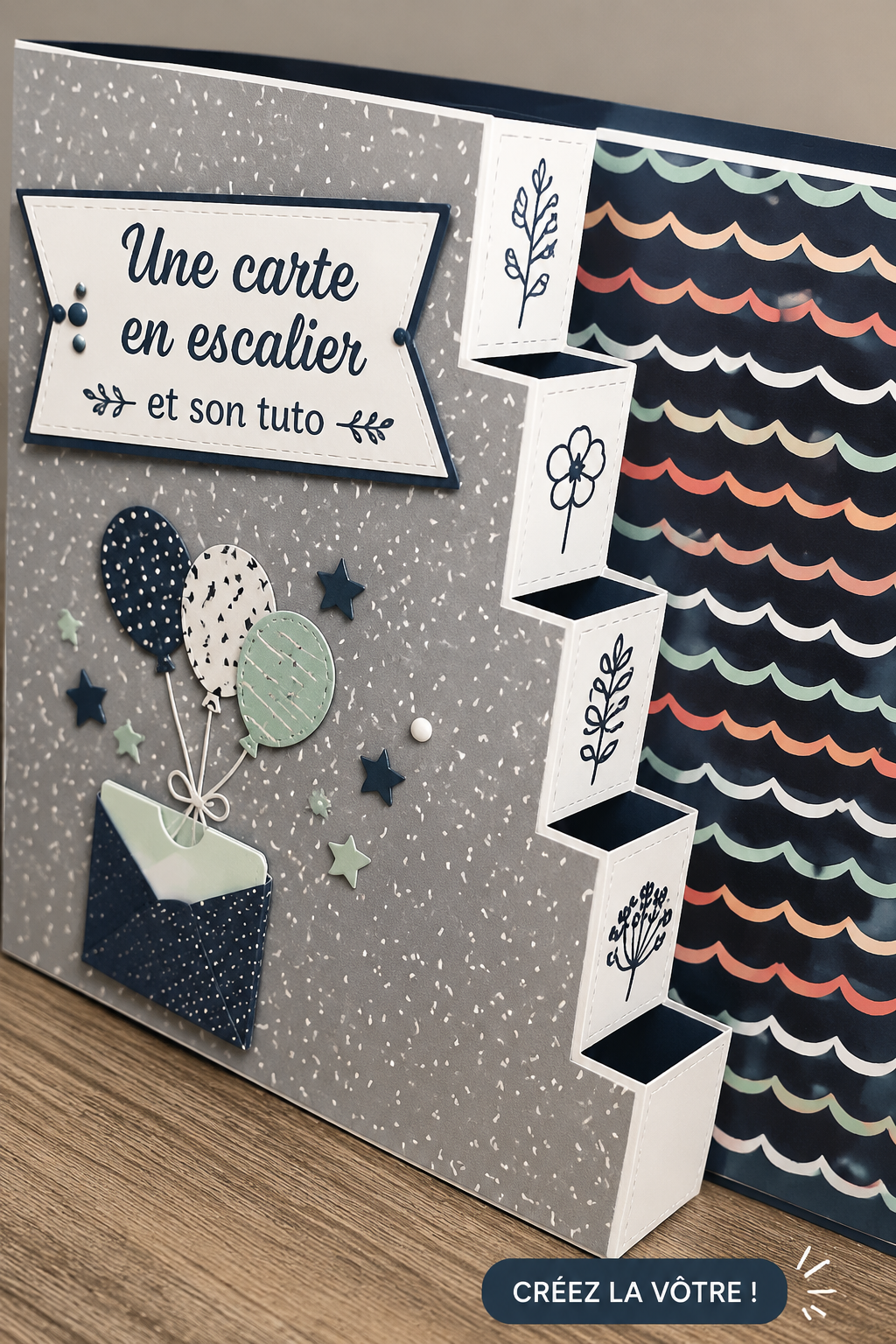 Exemple de carte en escalier réalisée avec soin, mettant en avant la créativité artisanale.