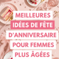 Fête d'anniversaire élégante pour une femme mature, avec des décorations fleurales et une table festive.