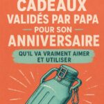 Cadeaux d'anniversaire pour les pères : choix variés et personnalisés.