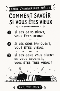 Une carte d'anniversaire humoristique avec un message drôle sur le vieillissement