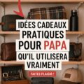 Un ensemble d'idées de cadeaux pratiques pour les papas