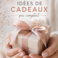 Idées de cadeaux significatifs pour différents moments