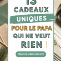 Un assortiment de cadeaux originaux pour un père, incluant des objets personnalisés et des expériences.
