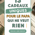 Un assortiment de cadeaux originaux pour un père, incluant des objets personnalisés et des expériences.