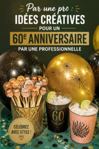 Idées créatives pour une fête d'anniversaire de 60 ans, avec décorations colorées et ambiance festive.