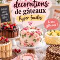Gâteau aux fruits décoré simplement pour une fête