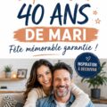 Une fête d'anniversaire mémorable pour un homme de 40 ans, décorations et ambiance festive