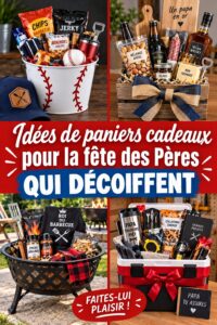 Panier cadeau rempli de produits gourmands pour la fête des pères.