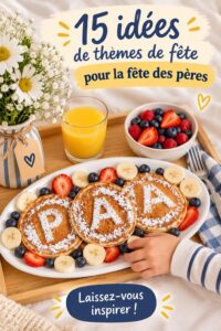 Table décorée pour la fête des pères avec des thèmes originaux