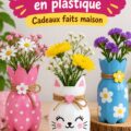 Cadeaux uniques réalisés avec des bouteilles en plastique recyclées.
