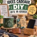 Image d'une sélection de cadeaux DIY faits main sur une table, avec des éléments créatifs et colorés.